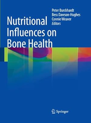 Seller image for Nutritional Influences on Bone Health for sale by BuchWeltWeit Ludwig Meier e.K.