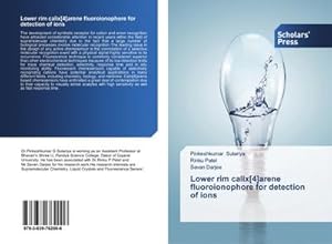 Seller image for Lower rim calix[4]arene fluoroionophore for detection of ions for sale by BuchWeltWeit Ludwig Meier e.K.