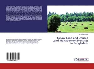 Immagine del venditore per Fallow Land and Unused Land Management Practices in Bangladesh venduto da BuchWeltWeit Ludwig Meier e.K.