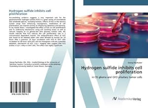 Seller image for Hydrogen sulfide inhibits cell proliferation for sale by BuchWeltWeit Ludwig Meier e.K.