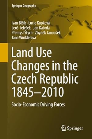 Seller image for Land Use Changes in the Czech Republic 18452010 for sale by BuchWeltWeit Ludwig Meier e.K.