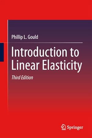 Bild des Verkufers fr Introduction to Linear Elasticity zum Verkauf von BuchWeltWeit Ludwig Meier e.K.