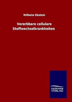 Image du vendeur pour Vererbbare cellulare Stoffwechselkrankheiten mis en vente par BuchWeltWeit Ludwig Meier e.K.