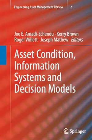 Seller image for Asset Condition, Information Systems and Decision Models for sale by BuchWeltWeit Ludwig Meier e.K.