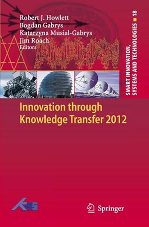 Immagine del venditore per Innovation through Knowledge Transfer 2012 venduto da BuchWeltWeit Ludwig Meier e.K.