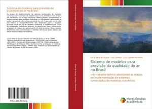 Immagine del venditore per Sistema de modelos para previso da qualidade do ar no Brasil venduto da BuchWeltWeit Ludwig Meier e.K.