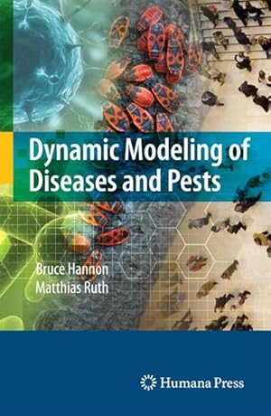 Bild des Verkufers fr Dynamic Modeling of Diseases and Pests zum Verkauf von BuchWeltWeit Ludwig Meier e.K.