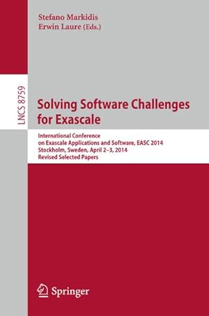 Image du vendeur pour Solving Software Challenges for Exascale mis en vente par BuchWeltWeit Ludwig Meier e.K.