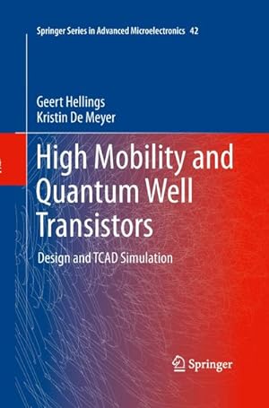 Image du vendeur pour High Mobility and Quantum Well Transistors mis en vente par BuchWeltWeit Ludwig Meier e.K.