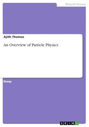 Seller image for An Overview of Particle Physics for sale by BuchWeltWeit Ludwig Meier e.K.