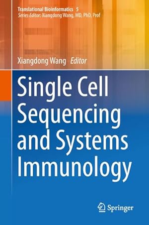 Image du vendeur pour Single Cell Sequencing and Systems Immunology mis en vente par BuchWeltWeit Ludwig Meier e.K.