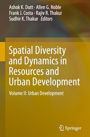 Image du vendeur pour Spatial Diversity and Dynamics in Resources and Urban Development mis en vente par BuchWeltWeit Ludwig Meier e.K.