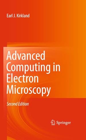 Imagen del vendedor de Advanced Computing in Electron Microscopy a la venta por BuchWeltWeit Ludwig Meier e.K.