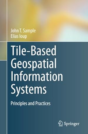 Seller image for Tile-Based Geospatial Information Systems for sale by BuchWeltWeit Ludwig Meier e.K.