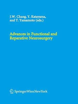 Bild des Verkufers fr Advances in Functional and Reparative Neurosurgery zum Verkauf von BuchWeltWeit Ludwig Meier e.K.