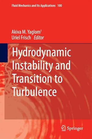 Bild des Verkufers fr Hydrodynamic Instability and Transition to Turbulence zum Verkauf von BuchWeltWeit Ludwig Meier e.K.