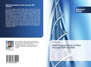 Bild des Verkufers fr DNA Fingerprinting of Rice through SSR markers zum Verkauf von BuchWeltWeit Ludwig Meier e.K.