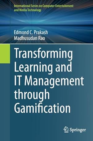 Imagen del vendedor de Transforming Learning and IT Management through Gamification a la venta por BuchWeltWeit Ludwig Meier e.K.