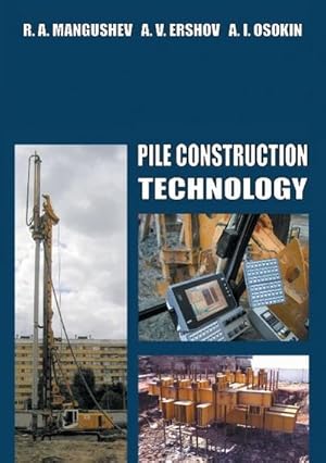 Seller image for Pile Construction Technology for sale by BuchWeltWeit Ludwig Meier e.K.