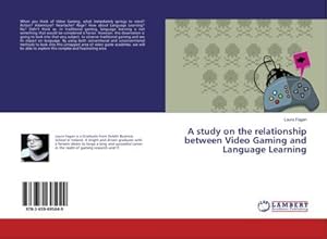 Seller image for A study on the relationship between Video Gaming and Language Learning for sale by BuchWeltWeit Ludwig Meier e.K.