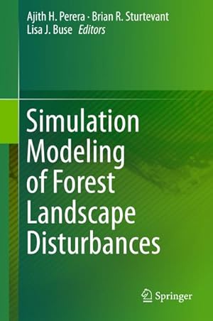 Seller image for Simulation Modeling of Forest Landscape Disturbances for sale by BuchWeltWeit Ludwig Meier e.K.