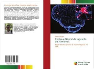 Seller image for Controle Neural da Ingesto de Alimentos for sale by BuchWeltWeit Ludwig Meier e.K.