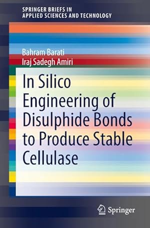 Image du vendeur pour In Silico Engineering of Disulphide Bonds to Produce Stable Cellulase mis en vente par BuchWeltWeit Ludwig Meier e.K.