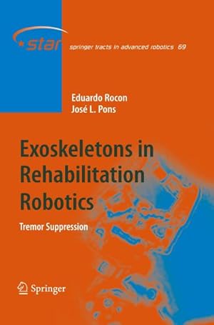 Imagen del vendedor de Exoskeletons in Rehabilitation Robotics a la venta por BuchWeltWeit Ludwig Meier e.K.