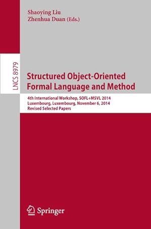 Image du vendeur pour Structured Object-Oriented Formal Language and Method mis en vente par BuchWeltWeit Ludwig Meier e.K.