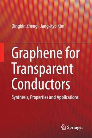 Seller image for Graphene for Transparent Conductors for sale by BuchWeltWeit Ludwig Meier e.K.