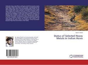 Seller image for Status of Selected Heavy Metals in Indian Hares for sale by BuchWeltWeit Ludwig Meier e.K.
