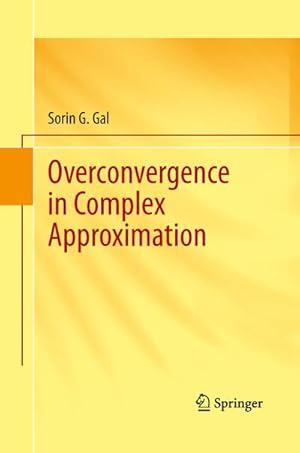 Immagine del venditore per Overconvergence in Complex Approximation venduto da BuchWeltWeit Ludwig Meier e.K.