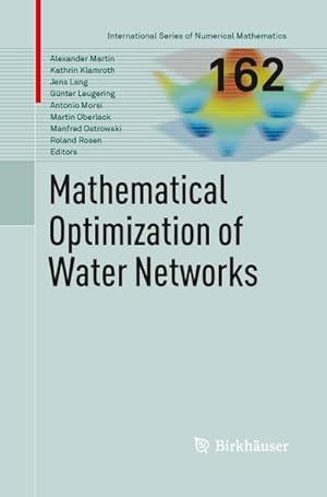 Seller image for Mathematical Optimization of Water Networks for sale by BuchWeltWeit Ludwig Meier e.K.