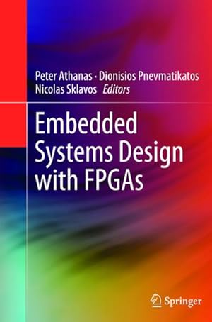 Bild des Verkufers fr Embedded Systems Design with FPGAs zum Verkauf von BuchWeltWeit Ludwig Meier e.K.