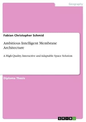 Seller image for Ambitious Intelligent Membrane Architecture for sale by BuchWeltWeit Ludwig Meier e.K.