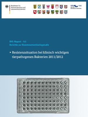 Image du vendeur pour Berichte zur Resistenzmonitoringstudie 2011/2012 mis en vente par BuchWeltWeit Ludwig Meier e.K.