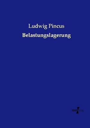 Imagen del vendedor de Belastungslagerung a la venta por BuchWeltWeit Ludwig Meier e.K.