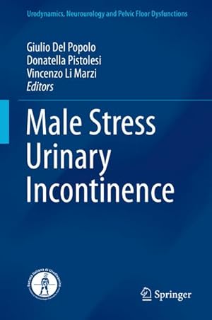 Seller image for Male Stress Urinary Incontinence for sale by BuchWeltWeit Ludwig Meier e.K.