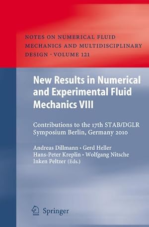 Seller image for New Results in Numerical and Experimental Fluid Mechanics VIII for sale by BuchWeltWeit Ludwig Meier e.K.