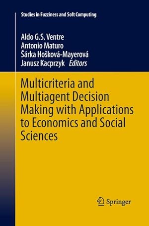 Immagine del venditore per Multicriteria and Multiagent Decision Making with Applications to Economics and Social Sciences venduto da BuchWeltWeit Ludwig Meier e.K.