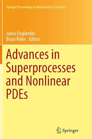 Bild des Verkufers fr Advances in Superprocesses and Nonlinear PDEs zum Verkauf von BuchWeltWeit Ludwig Meier e.K.