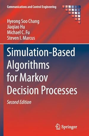 Seller image for Simulation-Based Algorithms for Markov Decision Processes for sale by BuchWeltWeit Ludwig Meier e.K.