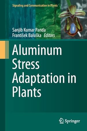 Immagine del venditore per Aluminum Stress Adaptation in Plants venduto da BuchWeltWeit Ludwig Meier e.K.