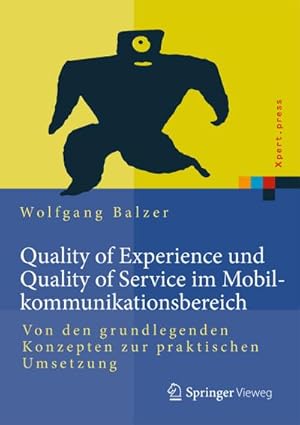 Imagen del vendedor de Quality of Experience und Quality of Service im Mobilkommunikationsbereich a la venta por BuchWeltWeit Ludwig Meier e.K.