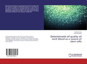 Seller image for Determinants of quality of cord blood as a source of stem cells for sale by BuchWeltWeit Ludwig Meier e.K.