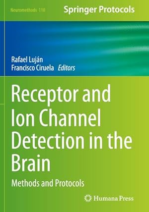 Immagine del venditore per Receptor and Ion Channel Detection in the Brain venduto da BuchWeltWeit Ludwig Meier e.K.
