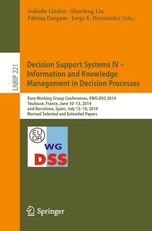 Image du vendeur pour Decision Support Systems IV - Information and Knowledge Management in Decision Processes mis en vente par BuchWeltWeit Ludwig Meier e.K.