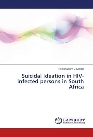 Seller image for Suicidal Ideation in HIV-infected persons in South Africa for sale by BuchWeltWeit Ludwig Meier e.K.