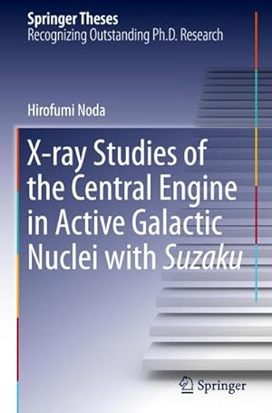 Image du vendeur pour X-ray Studies of the Central Engine in Active Galactic Nuclei with Suzaku mis en vente par BuchWeltWeit Ludwig Meier e.K.