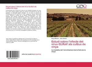 Seller image for Estudi sobre lefecte del virus GLRaV als cultius de vinya for sale by BuchWeltWeit Ludwig Meier e.K.